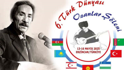 Erzincan, 13-16 Mayıs 2025’te Türk dünyasının kültürel mirasını yaşatacak 6.