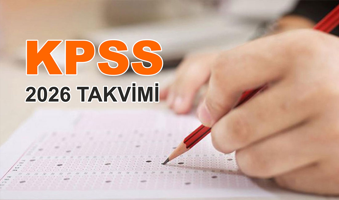 2026 yılında yapılacak olan KPSS oturumları için sınav ve başvuru
