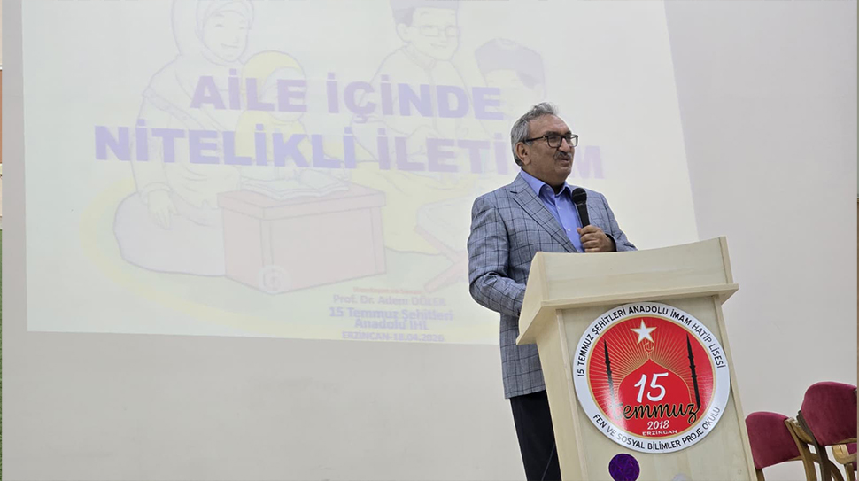 15 Temmuz Şehitleri Anadolu İmam Hatip Lisesi’nde “Aile İçinde Nitelikli