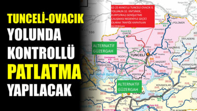 Tunceli Valiliği ve Karayolları ekipleri tarafından yürütülen yol genişletme çalışmaları
