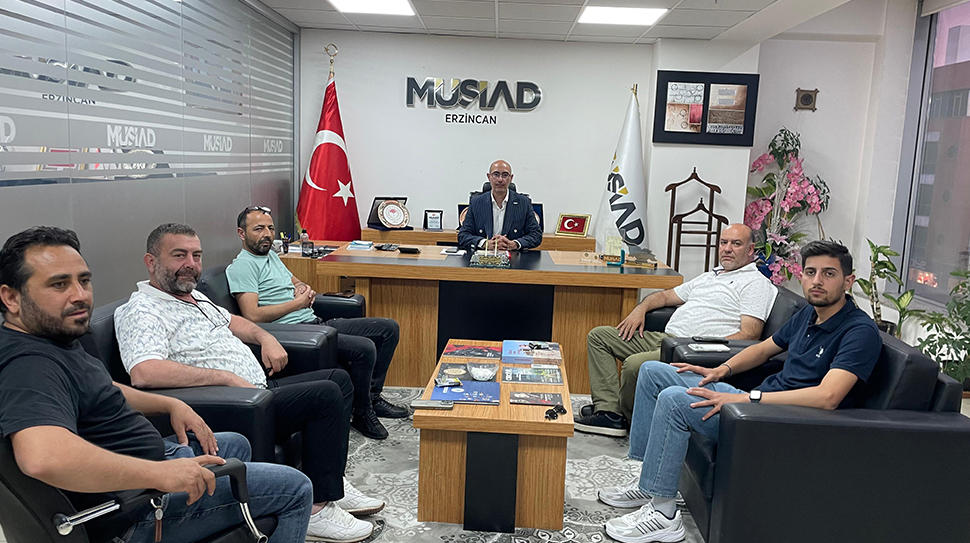 MÜSİAD Erzincan Şubesi, Başkan İsmail Miraç Durmaz başkanlığında aylık yönetim